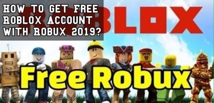 roblox accounts with robux 2019